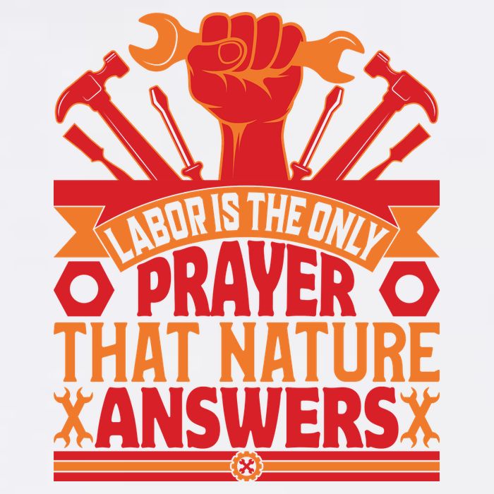 Labor Is The Only Player That Nature Answers Labor Day Gift Garment-Dyed Sweatshirt