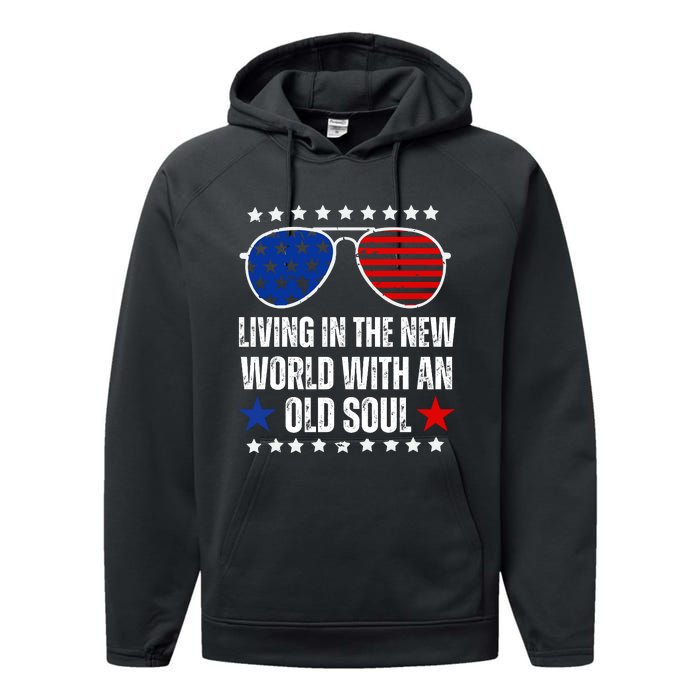 Living In The New World With An Old Soul Performance Fleece Hoodie