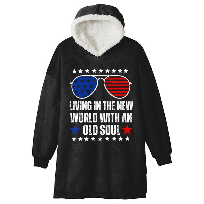 Living In The New World With An Old Soul Hooded Wearable Blanket