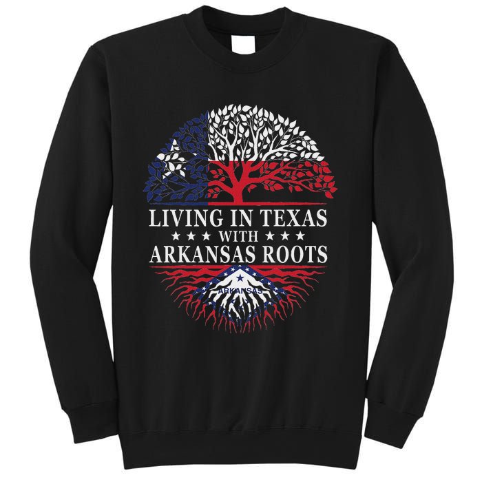 Living In Texas With Arkansas Roots Sweatshirt