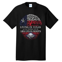 Living In Texas With Arkansas Roots Tall T-Shirt