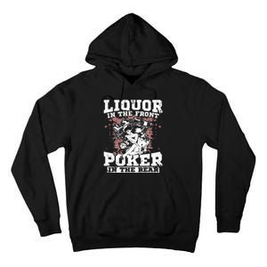 Liquor In The Front Poker In The Rear Awesome Racing Tall Hoodie