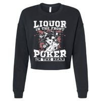 Liquor In The Front Poker In The Rear Awesome Racing Cropped Pullover Crew