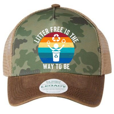Litterfree Is The Way To Be DonT Litter Earth Day Recycle Stop Littering Legacy Tie Dye Trucker Hat