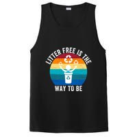 Litterfree Is The Way To Be DonT Litter Earth Day Recycle Stop Littering PosiCharge Competitor Tank