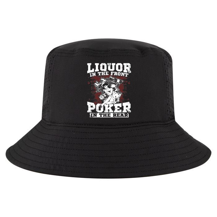 Liquor In The Front Poker In The Rear Awesome Cool Comfort Performance Bucket Hat