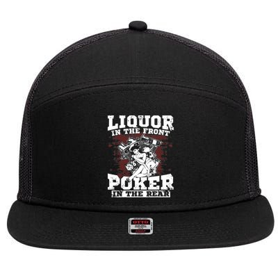 Liquor In The Front Poker In The Rear Awesome 7 Panel Mesh Trucker Snapback Hat