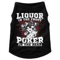 Liquor In The Front Poker In The Rear Awesome Doggie Tank