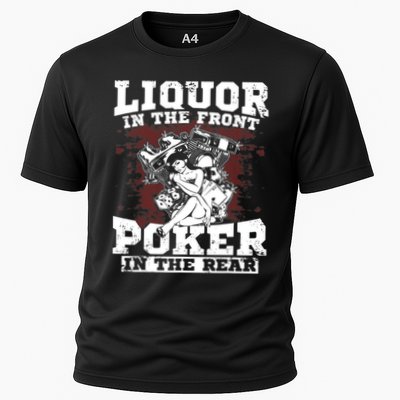 Liquor In The Front Poker In The Rear Awesome Performance Shirt