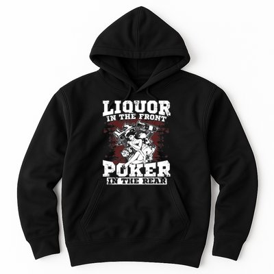 Liquor In The Front Poker In The Rear Awesome Hoodie