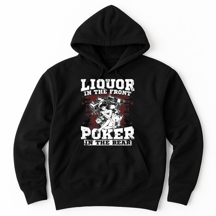 Liquor In The Front Poker In The Rear Awesome Hoodie