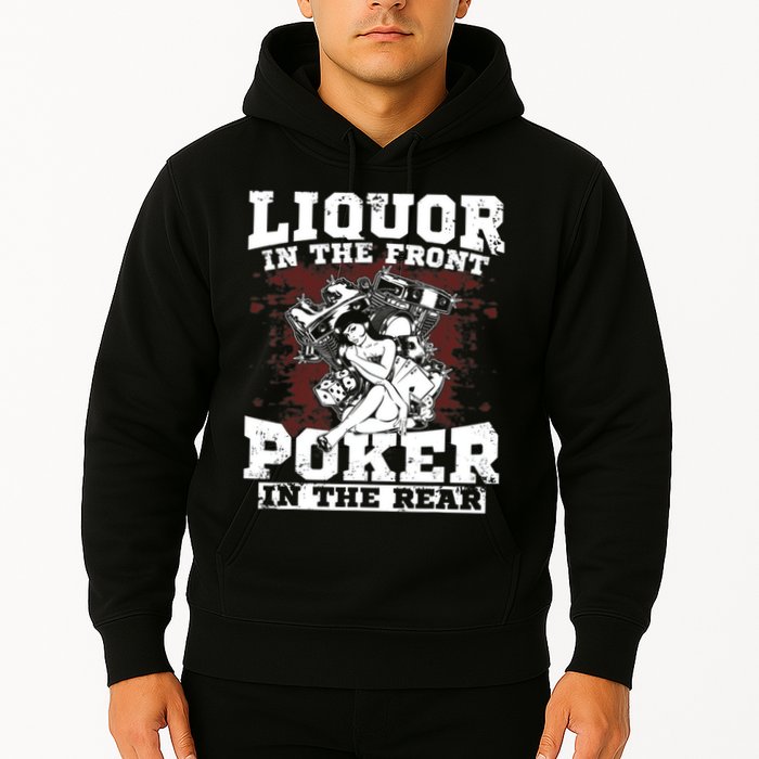 Liquor In The Front Poker In The Rear Awesome Hoodie