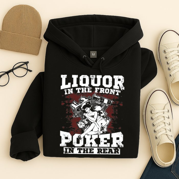 Liquor In The Front Poker In The Rear Awesome Hoodie