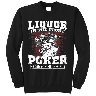 Liquor In The Front Poker In The Rear Awesome Sweatshirt