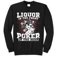Liquor In The Front Poker In The Rear Awesome Sweatshirt