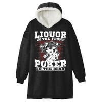 Liquor In The Front Poker In The Rear Awesome Hooded Wearable Blanket