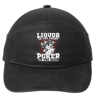 Liquor In The Front Poker In The Rear Awesome 7-Panel Snapback Hat