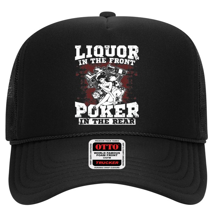 Liquor In The Front Poker In The Rear Awesome Trucker Hat