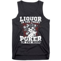 Liquor In The Front Poker In The Rear Awesome Tank Top