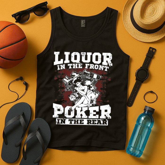 Liquor In The Front Poker In The Rear Awesome Tank Top