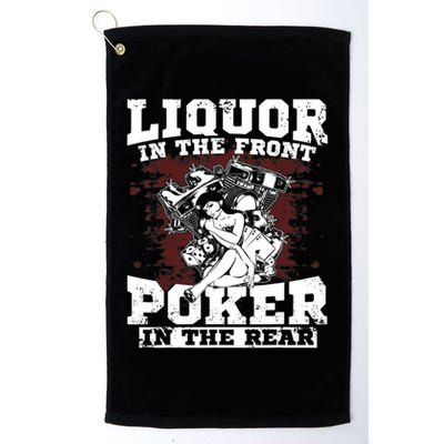 Liquor In The Front Poker In The Rear Awesome Golf Towel