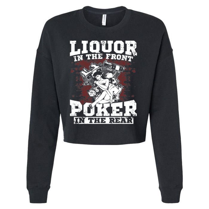 Liquor In The Front Poker In The Rear Awesome Cropped Pullover Crew
