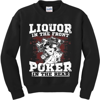 Liquor In The Front Poker In The Rear Awesome Kids Sweatshirt