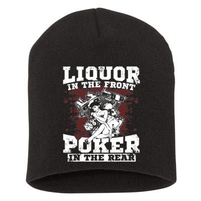 Liquor In The Front Poker In The Rear Awesome Short Acrylic Beanie