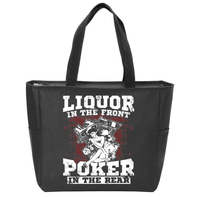 Liquor In The Front Poker In The Rear Awesome Zip Tote Bag