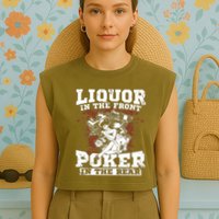 Liquor In The Front Poker In The Rear Awesome Garment-Dyed Women's Muscle Tee