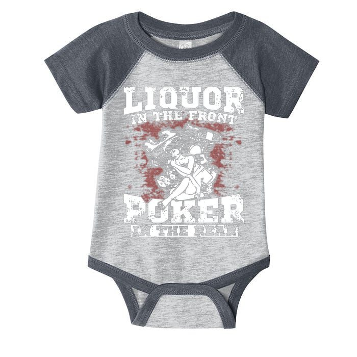 Liquor In The Front Poker In The Rear Awesome Infant Baby Jersey Bodysuit