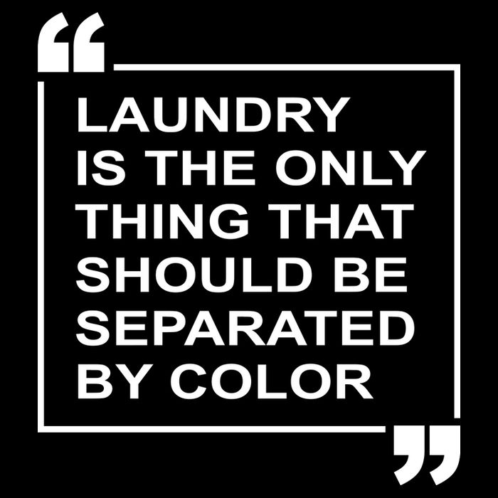 Laundry Is The Only Thing That Should Be Separated By Color Backpack