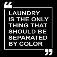 Laundry Is The Only Thing That Should Be Separated By Color Bucket Hat