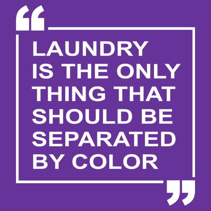 Laundry Is The Only Thing That Should Be Separated By Color Tall T-Shirt