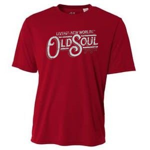 Living In The New World With An Old Soul Cooling Performance Crew T-Shirt