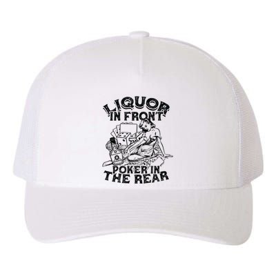 Liquor In the Front Poker In The Rear Sexy - Poker Bluffing Yupoong Adult 5-Panel Trucker Hat