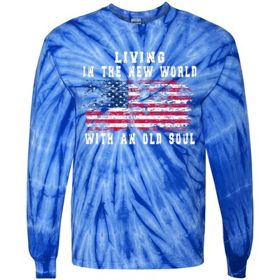 Living In The New World With An Old Soul America Flag Tie-Dye Long Sleeve Shirt