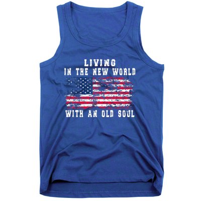 Living In The New World With An Old Soul America Flag Tank Top