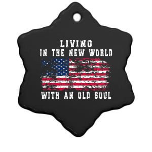 Living In The New World With An Old Soul America Flag Ceramic Star Ornament