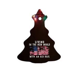 Living In The New World With An Old Soul America Flag Ceramic Tree Ornament