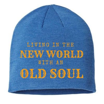 Living In The New World With An Old Soul Sustainable Beanie