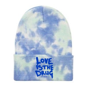 Love Is The Drug Just Say Yes Tie Dye 12in Knit Beanie