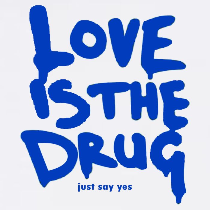 Love Is The Drug Just Say Yes 11oz C Handle Ceramic Mug