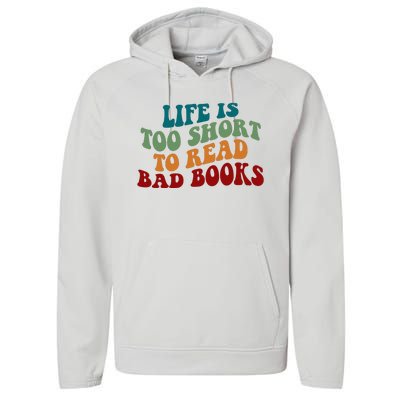 Life Is Too Short To Read Bad Books Performance Fleece Hoodie