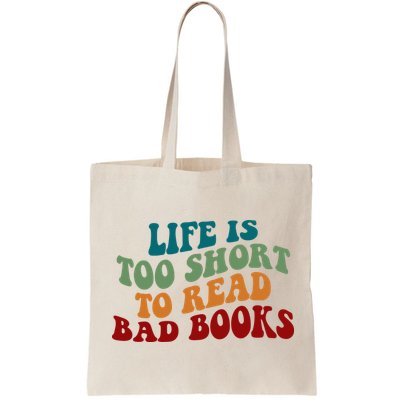 Life Is Too Short To Read Bad Books Bag
