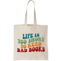 Life Is Too Short To Read Bad Books Bag