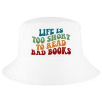 Life Is Too Short To Read Bad Books Cool Comfort Performance Bucket Hat