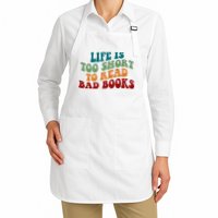 Life Is Too Short To Read Bad Books Apron