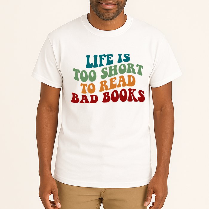 Life Is Too Short To Read Bad Books Tall T-Shirt