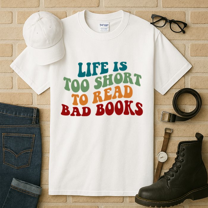 Life Is Too Short To Read Bad Books Tall T-Shirt